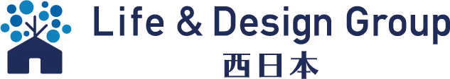 ライフアンドデザイン・グループ西日本株式会社